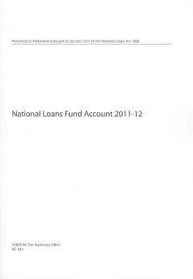 Book Consolidated Fund & National Loans Fund Accounts (annual): 2011-2012 (national Loans Fund Account) free Book Consolidated Fund & National Loans Fund Accounts (annual): 2011-2012 (national Loans Fund Account) free