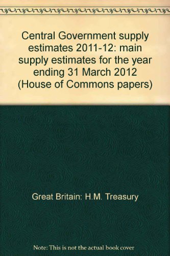 Book Supply Estimates - Main Estimates (single Volume): 2011-2012 free