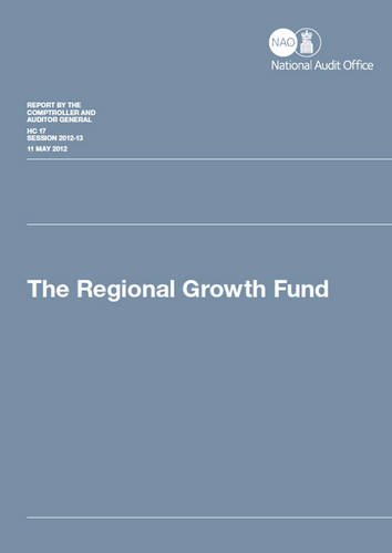 Book The Regional Growth Fund (report By The Comptroller And Auditor General, Session 2012-13) free