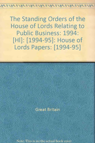 Book Standing Orders Of House Of Lords Relating To Public Business 1994 free