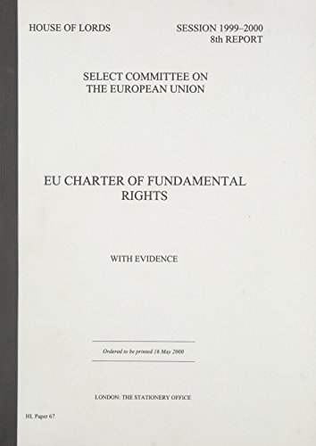 Book Eu Charter Of Fundamental Rights: Report With Evidence (house Of Lords Paper) free