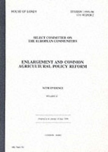Book Enlargement And Common Agricultural Policy Reform: 12th Report With Evidence (house Of Lords Papers) free