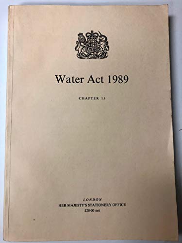 Book PGA 1989 CH.15 The Water Act 1989: Elizabeth II. Chapter 15 free
