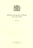 Book Health and Safety at Work Etc. ACT 1974: Elizabeth II. 1974. Chapter 37 (Public General Acts - Elizabeth II) free