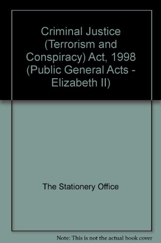 Book Criminal Justice (Terrorism and Conspiracy) Act 1998: Elizabeth II. Chapter 40 free