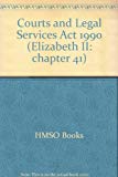 Book Courts & Legal Services ACT, 1990, Chap. 41 (Elizabeth II: chapter 41) free