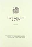 Book Criminal Justice Act 2003: Elizabeth II. Chapter 44 free
