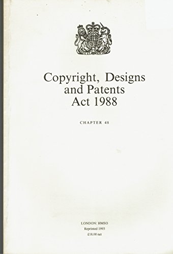 Book Copyright, Designs and Patents Act 1988: Elizabeth II. Chapter 48 free