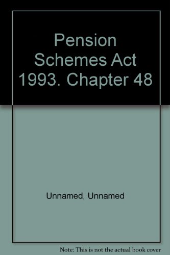 Book Pension Schemes Act 1993: Elizabeth II. Chapter 48 free