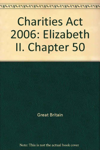 Book Charities Act 2006: Elizabeth Ii-chapter 50 free