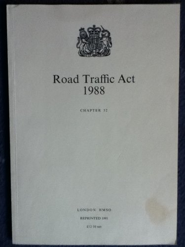 Book Road Traffic Act 1988: Elizabeth II. Chapter 52 free