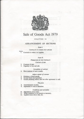 Book Sale of Goods Act 1979: Elizabeth II. 1979. Chapter 54: Elizabeth II. Chapter 54 free