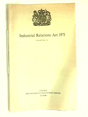 Book Industrial Relations Act 1971, Chapter 72. free