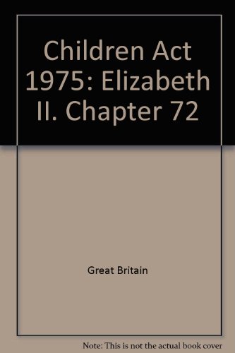 Book Children Act 1975: Elizabeth Ii. Chapter 72 free