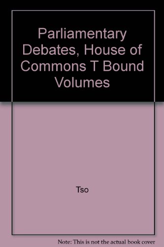 Book Parliamentary Debates, House Of Commons ™ Bound Volumes free