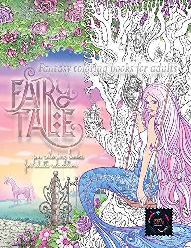 Book Fairy tale fantasy coloring books for adults: zen coloring books for adults relaxation: calming therapy coloring books for adults relaxation free