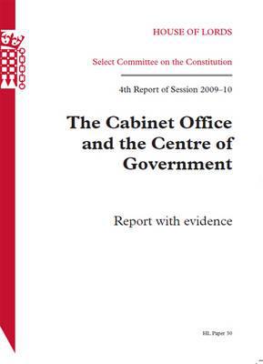 Book Cabinet Office And The Centre Of Government Fourth Report Of Session 2009-10 - Report With Evidence: House Of Lords Paper 30 Session 2009-10 (hl) free