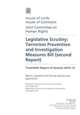 Book Legislative Scrutiny: Terrorism Prevention And Investigation Measures Bill (second Report) Twentieth Report Of Session 2010-12 Report, Together With ... House Of Lords Paper 204 Session 2010-12 free