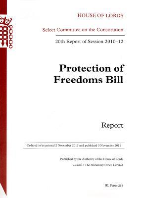 Book Protection Of Freedoms Bill: 20th Report Of Session 2010-12 Report: House Of Lords Paper 215 Session 2010-12 free