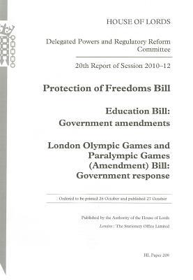Book Protection Of Freedoms Bill/education Bill: Government Amendments/london Olympic Games And Paralympic Games (amendment) Bill: Government Response: 20th Report Of Session 2010-12 free