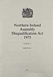 Book Northern Ireland Assembly Disqualification Act 1975: As Amended, Pursuant To Section 3(2) Of The Act (public General Acts - Elizabeth Ii) free