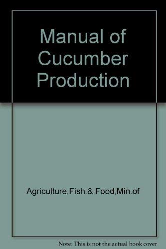 Book A Manual Of Cucumber Production free