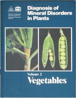 Book Diagnosis of Mineral Disorders in Plants: Volume 2, Vegetables free