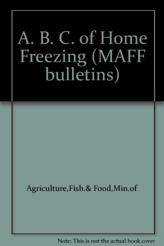 Book An ABC of Home Freezing (MAFF Bulletins) free