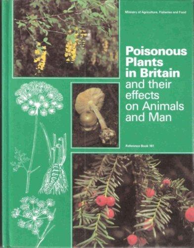 Book Poisonous Plants in Britain and Their Effects on Animals and Man (Reference book / Ministry of Agriculture, Fisheries, and Food) free