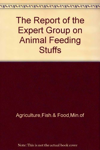 Book Report of the Expert Group on Animal Feedingstuffs free