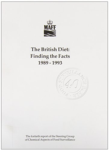 Book The British Diet: Finding the Facts: 1989-1993 (Food Surveillance Paper) free