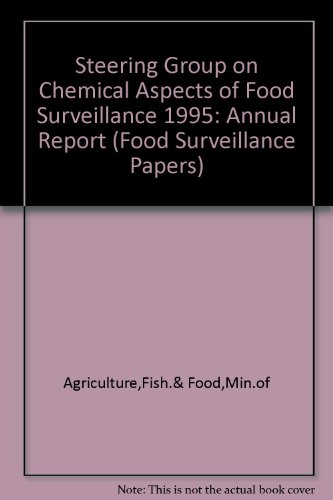 Book Steering Group On Chemical Aspects Of Food Surveillance: Annual Report (food Surveillance Papers) free