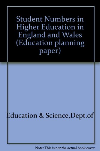 Book Student Numbers In Higher Education In England And Wales;: A Projection, With Some Discussion Of Its Cost Implications (education Planning Paper) free