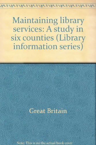 Book Maintaining Library Services: A Study In Six Counties (library Information Series) free