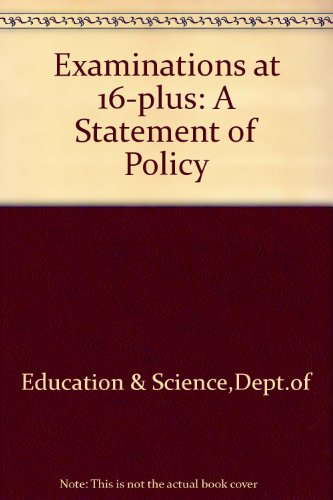 Book Examinations At 16-plus: A Statement Of Policy free