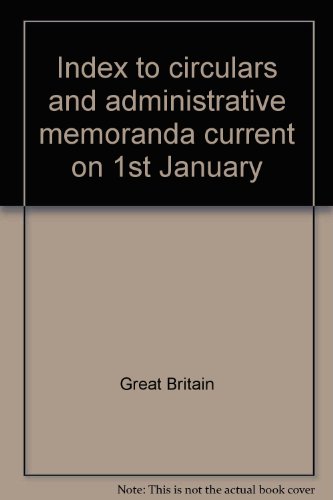 Book Index To Circulars And Administrative Memoranda Current On 1st January free