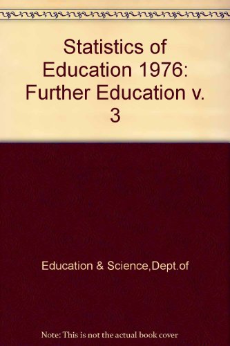 Book Statistics Of Education 1976: Further Education V. 3 free