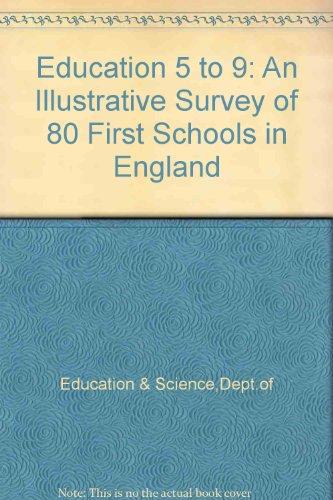 Book Education 5 to 9: An illustrative survey of 80 first schools in England free