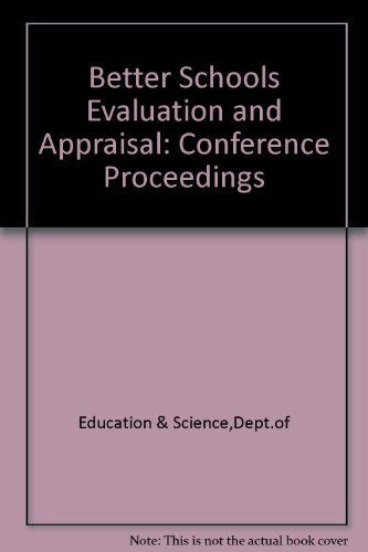 Book Better Schools, Evaluation & Appraisal Conference: Grand Hotel, Birmingham, 14-15 November 1985 free