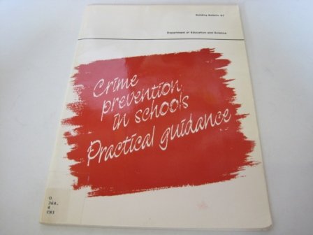 Book Crime Prevention In Schools: Practical Guidance free