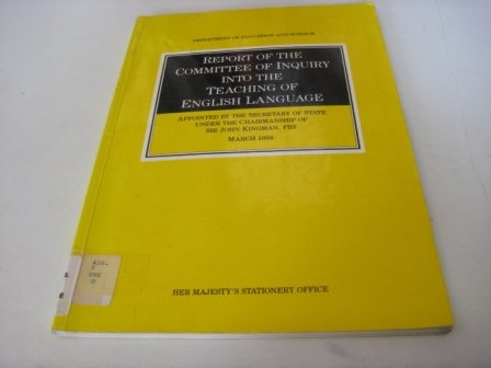 Book Report of the Committee of Inquiry into the Teaching of English language appointed by the Secretary of State under the chairmanship of Sir John Kingman free