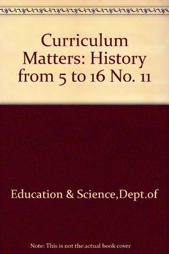 Book Curriculum Matters: History From 5 To 16 No. 11 free