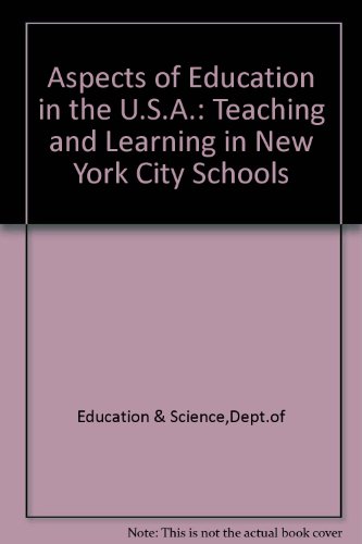 Book Aspects of education in the USA. Teaching and learning in New York City schools : a paper free