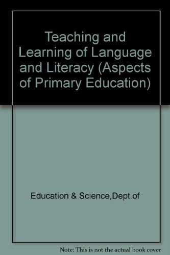 Book HMI Aspects of Primary Education : The Teaching and Learning of Language and Literacy.Her Majesty's Inspectorate : An Inspection Review free