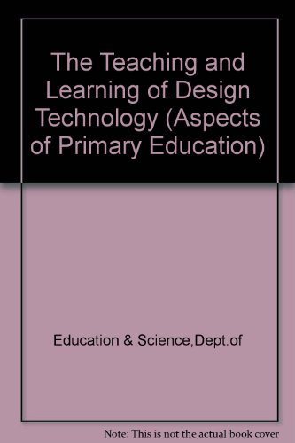 Book The Teaching and Learning of Design and Technology (Aspects of Primary Education) free