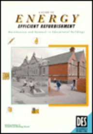Book Guide to Energy Efficient Refurbishment: Maintenance and Renewal in Educational Buildings free
