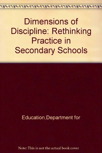 Book Dimensions of Discipline: Rethinking Practice in Secondary Schools free