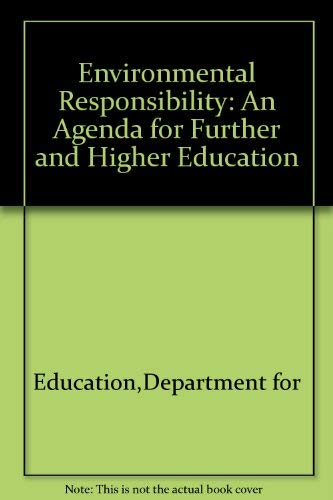 Book Environmental Responsibility: An Agenda for Further and Higher Education free