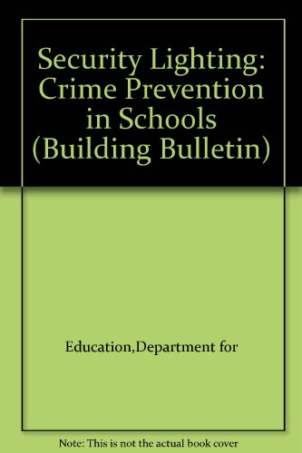 Book Security lighting: crime prevention in schools free