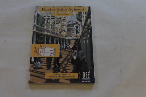 Book Passive Solar Schools: A Design Guide (Building Bulletin) free